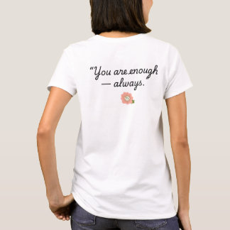 Camiseta eres suficiente