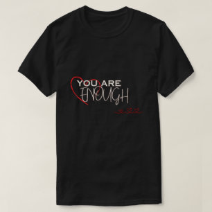 Camiseta Eres suficiente