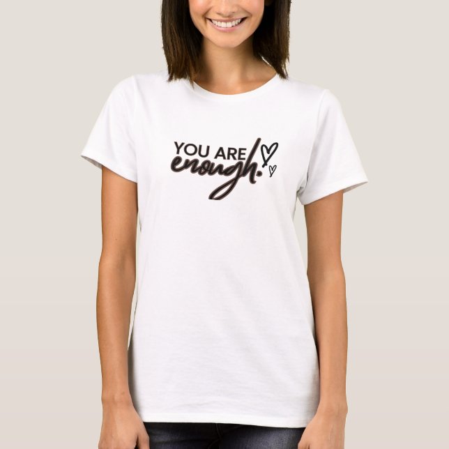 Camiseta Eres suficiente (Anverso)
