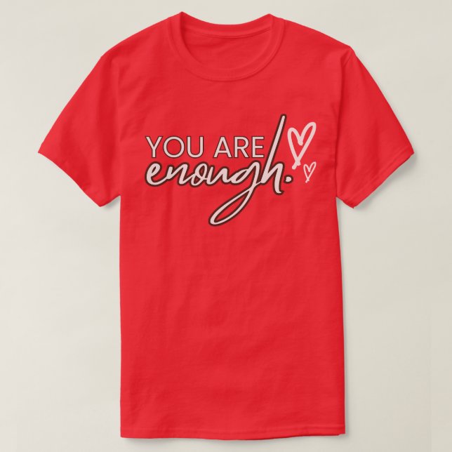 Camiseta Eres Suficiente Selfe (Diseño del anverso)