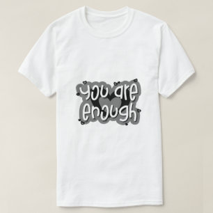 Camiseta Eres Suficiente – Tipografía de Amor Propio