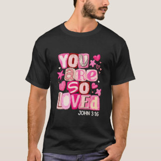 Camiseta Eres Tan Amado Juan 316 Rosa Lindo Diseño Cristian