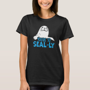 Camiseta Eres tan foca lmente adiestrador de focas bio mari