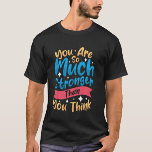 Camiseta Eres Tan Fuerte Motivacional Positivo Esto