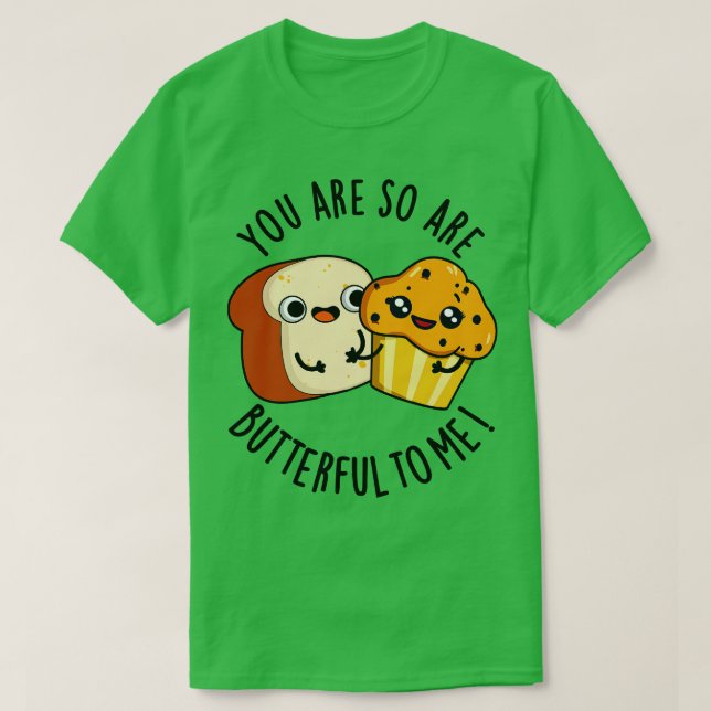 Camiseta Eres Tan Marido Para Mí Divertido Pun De Comida 1 (Diseño del anverso)