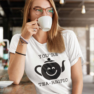 Camiseta Eres Tea-rifico