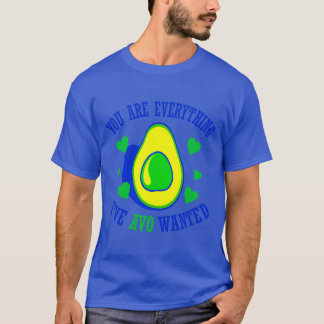 Camiseta Eres Todo Lo Que Ix27ve Avo Quería 2