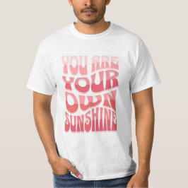 Camiseta 'Eres Tu Propia Luz del Sol'