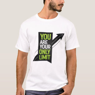 Camiseta Eres tu único límite