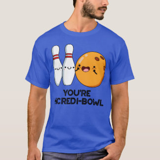 Camiseta Eres un amigo de Incredibowl Funny Bowling Pun