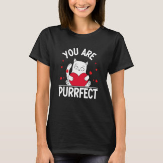 Camiseta Eres Un El día de San Valentín Gato Perfecto