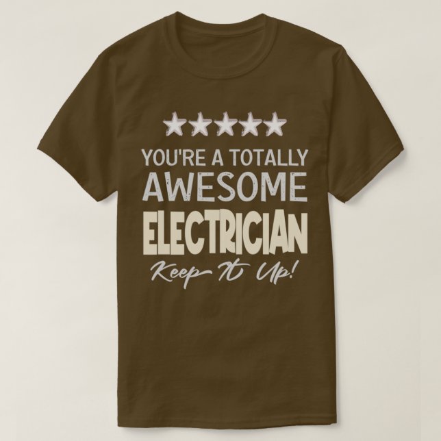 Camiseta Eres un electricista todopoderoso para divertirte (Diseño del anverso)