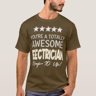 Camiseta Eres un electricista todopoderoso para divertirte