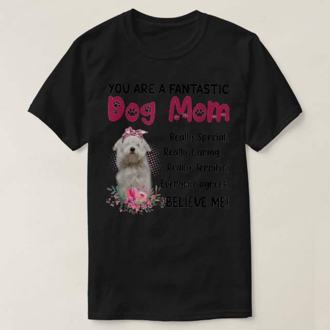 Camiseta Eres un fantástico perro madre feliz día de la mad (Diseño del anverso)