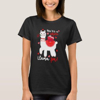 Camiseta Eres Un Llama Completo De Diversión San Valentín L
