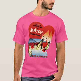Camiseta Eres un MatchValentine