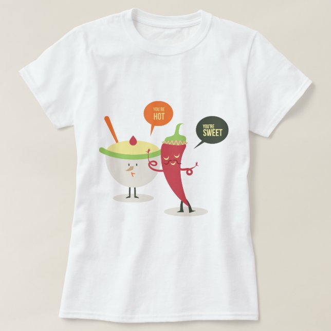 Camiseta Eres un pastel de chile dulce y caliente (Diseño del anverso)