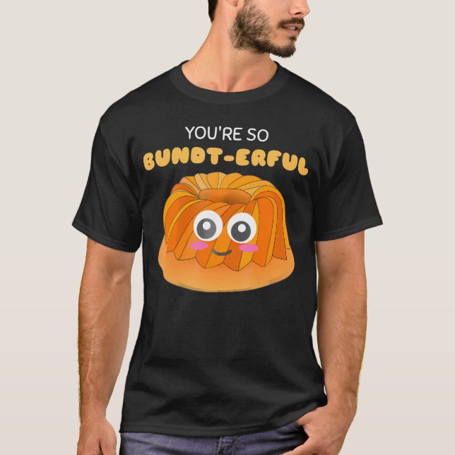 Camiseta Eres Un Pun.png De Bundt De Bundt. (Anverso)