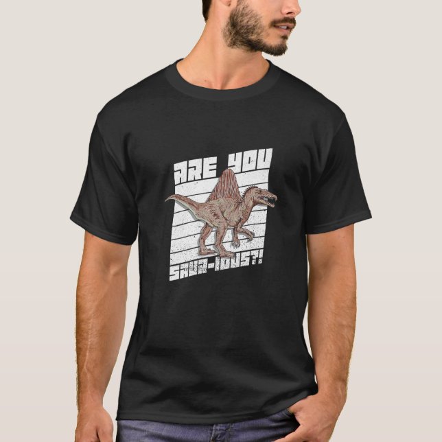 Camiseta ¿Eres Un Pun Saur Ious Para Un Spinosauro? (Anverso)