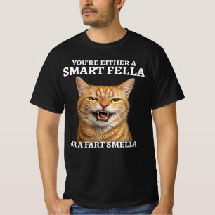Camiseta Eres un tipo inteligente o un hediondo divertido