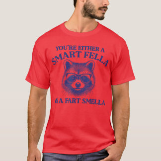 Camiseta Eres un tipo inteligente o un hedor de pedos vinta
