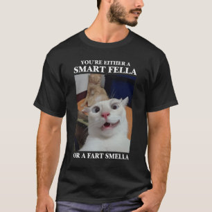 Camiseta Eres un tipo inteligente o un olfateador de pedos