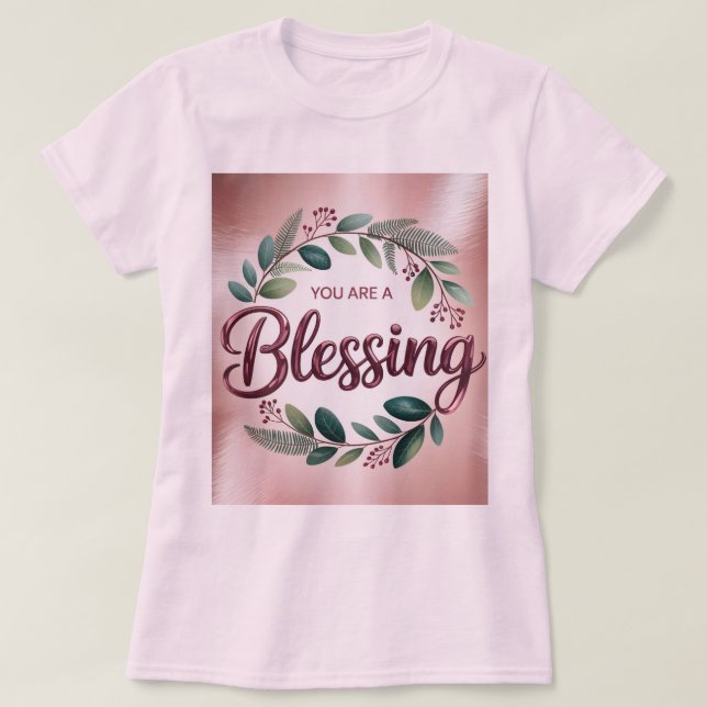 Camiseta Eres Una Bendición Rosa (Diseño del anverso)