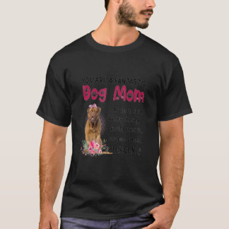 Camiseta Eres una fantástica madre de perro feliz día de la