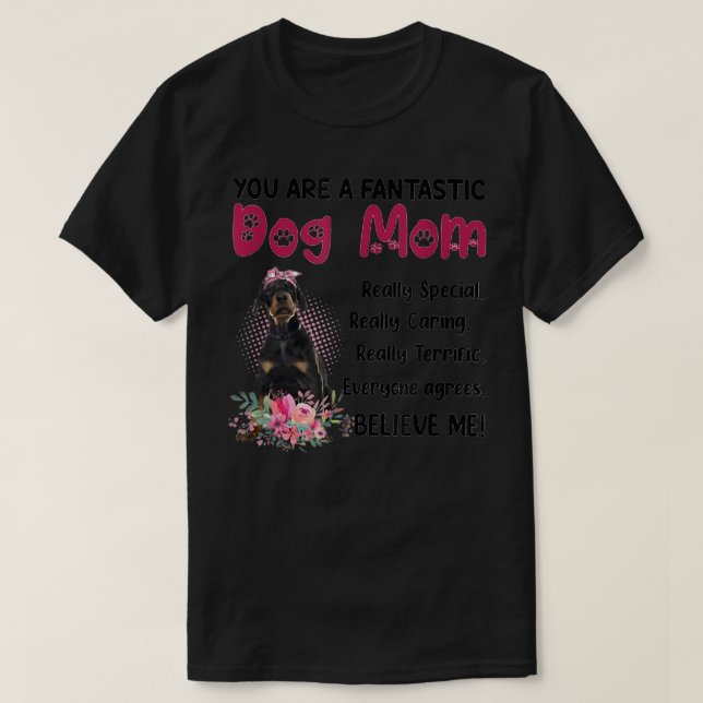 Camiseta Eres una fantástica madre de perro feliz día de la (Diseño del anverso)