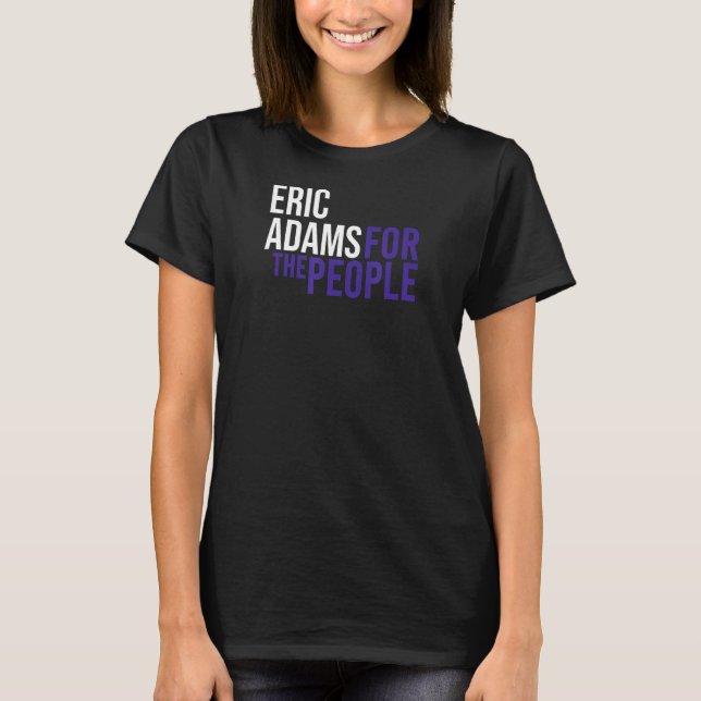 Camiseta Eric Adams Para El Pueblo Liberal Demócrata Estado (Anverso)