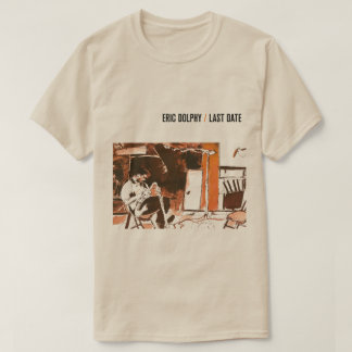 Camiseta Eric Dolphy Last Date