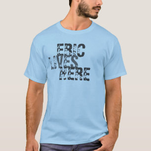 CAMISETA ERIC, VIDAS, AQUÍ