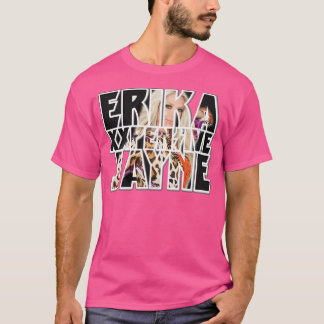 Camiseta Erika Jayne - La cantante de belleza
