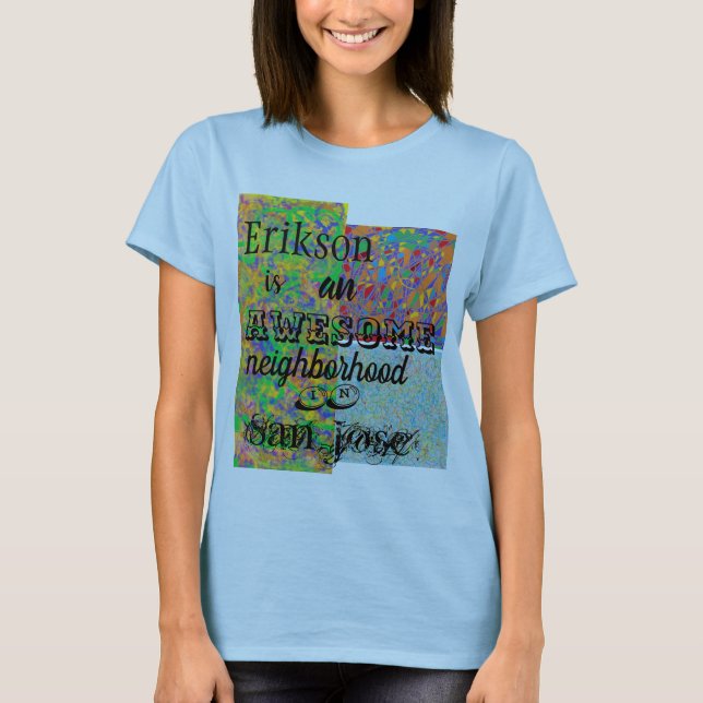 Camiseta Erikson impresionante barrio de San José protocolo (Anverso)