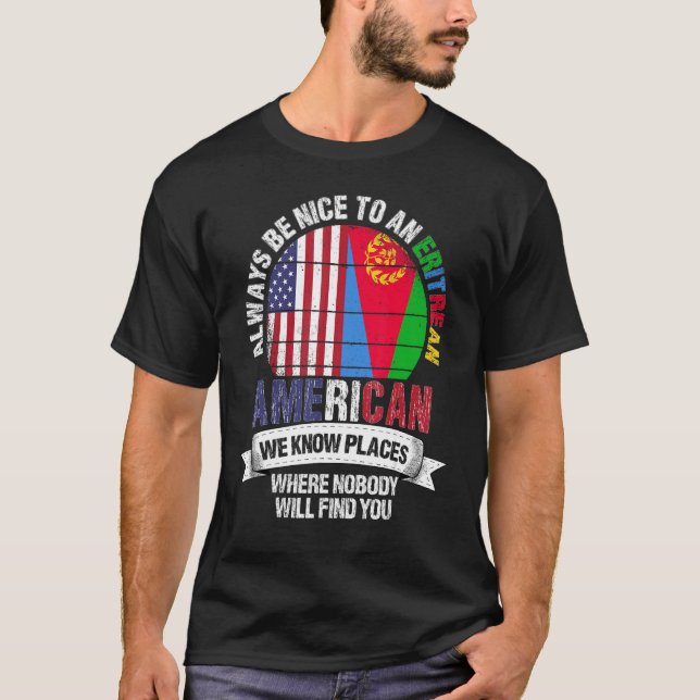 Camiseta Eritrean American We know Places where Eritrea Fla (Anverso)