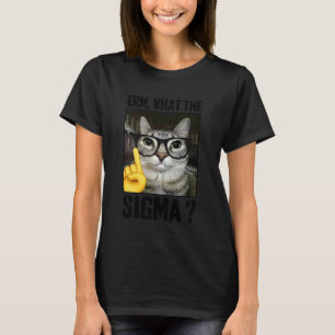 Camiseta Erm, Qué el Gato Sigma Meme Gato Divertido con Gaf