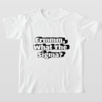 Ermmm, ¿Qué Sigma? Niños Tee Shirt.