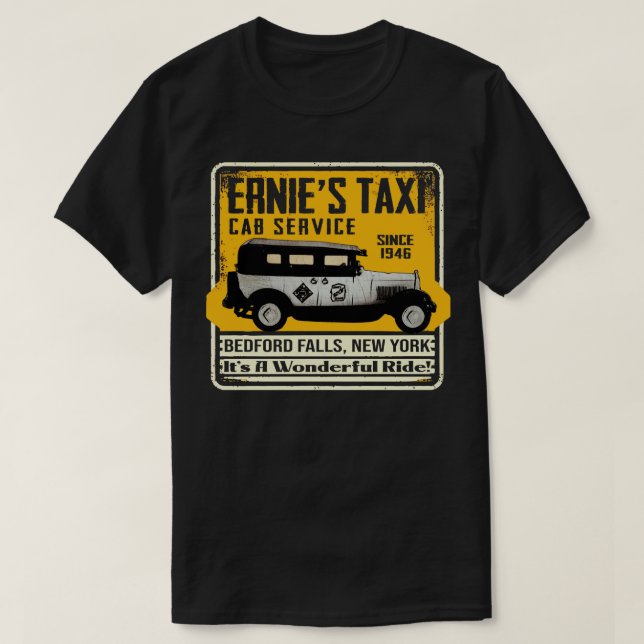 Camiseta Ernies Taxi Cab Service Es Una Vida Maravillosa (Diseño del anverso)
