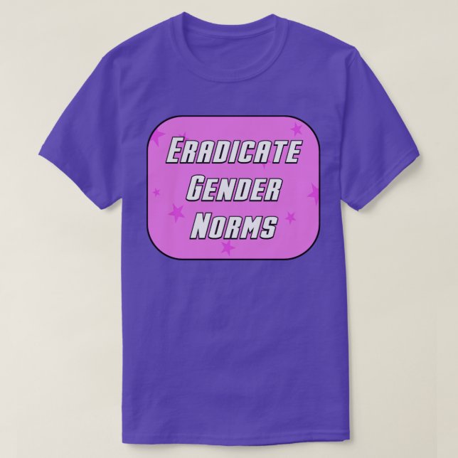 Camiseta Erradicar las normas de género (Diseño del anverso)