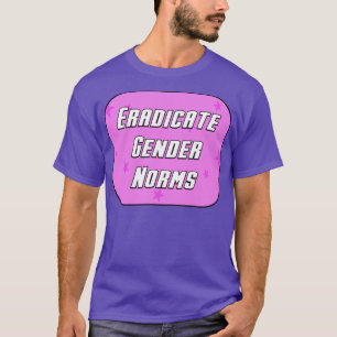 Camiseta Erradicar las normas de género