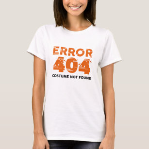 Camiseta Error 404 Costume No Encontrado