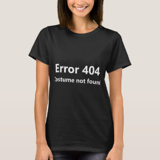 Camiseta Error 404 Costume No Encontrado Gracioso Lazy Hall