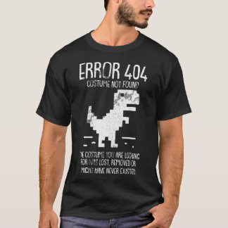 Camiseta Error 404 Costume No Encontrado Lazy Halloween Fun