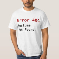 Error 404 Costume Not Found, Anti-Halloween Geek