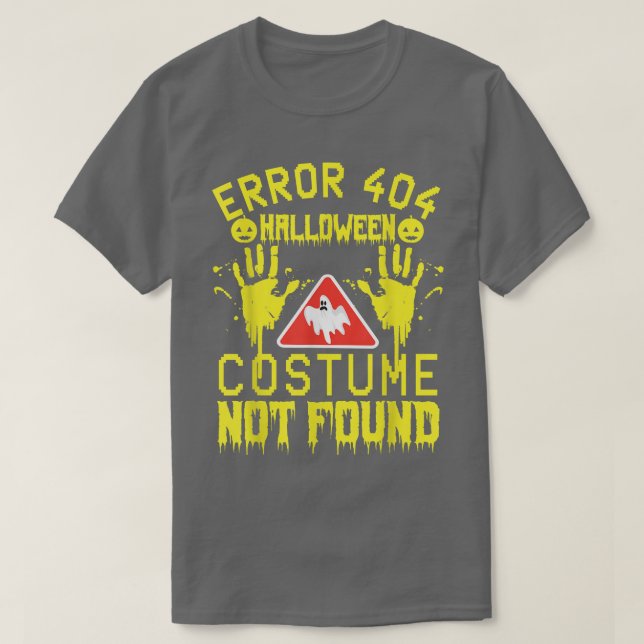 Camiseta Error 404 Costume Not Found Halloween Coding Costu (Diseño del anverso)