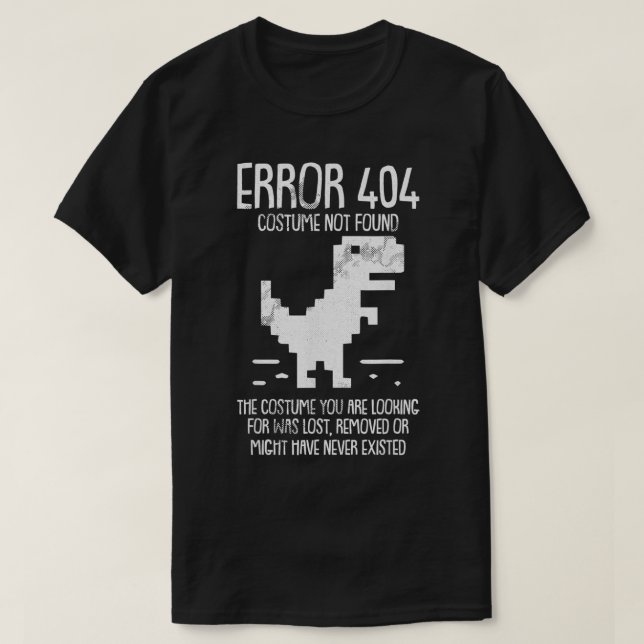 Camiseta Error 404 Costume Not Found Lazy Halloween Funny G (Diseño del anverso)