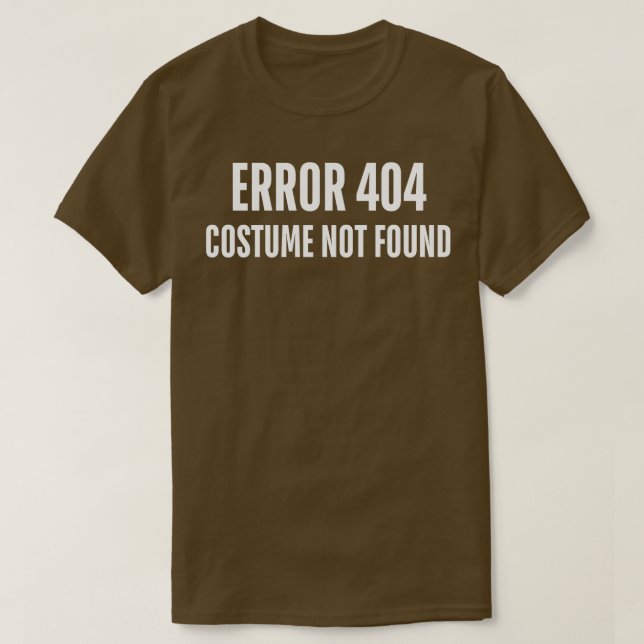 Camiseta error 404 disfraz no encontrado 1 (Diseño del anverso)