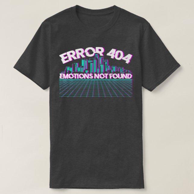 Camiseta Error 404 Emociones No Encontradas Vaporwave Skyli (Diseño del anverso)