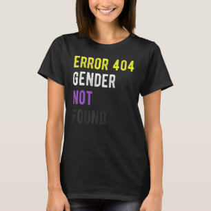 Camiseta Error 404 Género No Lgbt Encontrado Sexo Orgullo N