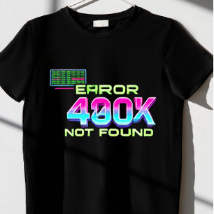 Camiseta Error 404: No encontrado